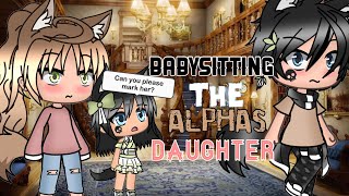 Babysitting the Alpha’s Daughter  gacha life mini movie  • GLMM •  glmm   gacha life [upl. by Dougal]