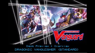 Cardfight Vanguard  VEB12 Dragonic Vanquisher Overview  Deck Profile [upl. by Venditti]