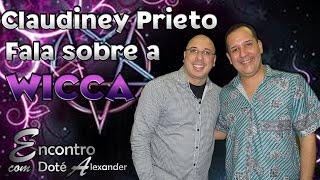 Claudiney Prieto fala sobre a WICCA  Encontro com Doté 3 [upl. by Akiam]