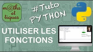 Utiliser les fonctions  Tutoriel Python 27 [upl. by Ennayoj578]