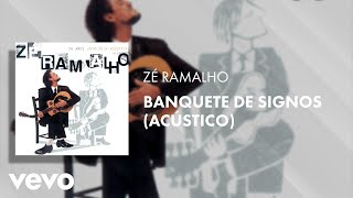 Zé Ramalho  Banquete de Signos Acústico [upl. by Atteroc]