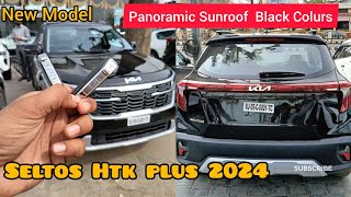 Kia Seltos HTK Plus 2024 Black Colour💥अब Creta का क्या होगा Panoramic Sunroof😱 New Variants Seltos🙏 [upl. by Cooperman]