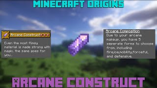 Minecraft Origin Mod  Custom Arcane Construct Origin [upl. by Eugenio545]