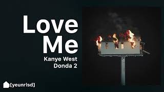 Kanye West  Love Me Finished  DONDA 2 [upl. by Salter]