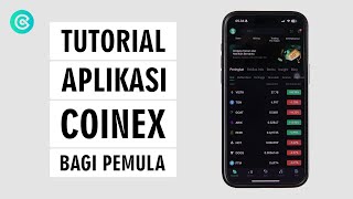 Cara Menggunakan Aplikasi CoinEx Untuk Pemula  Review CoinEx [upl. by Ahsienyt]