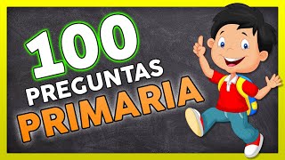 🧠 100 Preguntas de PRIMARIA con Opciones  EPISODIO 2 ✌ [upl. by Irrol308]