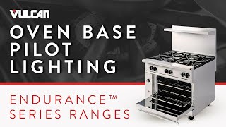 Endurance™ Range Oven Pilot Lighting How to Light the Vulcan Endurance™ Range Oven Base Pilot Light [upl. by Cordier]