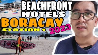 BORACAY BEACHFRONT HOTELS STATION1 boracay boracayisland boracay2023 [upl. by Eilyab]