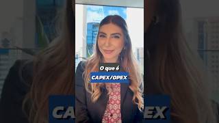 CAPEX e OPEX aprenda de uma vez por todas mastercorretora shorts [upl. by Eitsym]