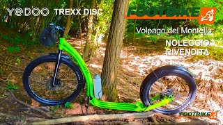 Footbike Travel a Volpago del Montello  Yedoo Trexx Disc [upl. by Clayton]