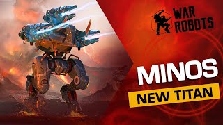 War Robots MINOS 🐂  NEW Titan OVERVIEW with Hank [upl. by Atika]