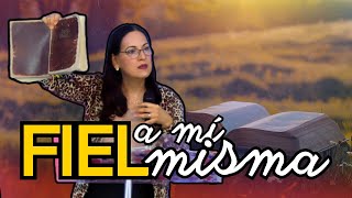 FIEL A MI MISMA  Prédica Pastora Idalia Zumaya  LA RESOLUCIÓN PARA MUJERES 6 [upl. by Kordula]