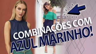 COMBINAÇÕES DE LOOKS  COM AZUL MARINHO [upl. by Ainevul]