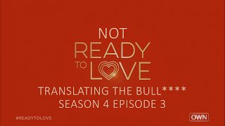 Season 4 Episode 3  Ready to Love  OWN  Translating the Bull [upl. by Eanyl]