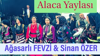 Alaca Yaylası Otçu Şenliği  Ağasarlı FEVZİ amp Sinan ÖZER [upl. by Acile]