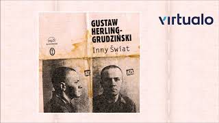 Gustaw HerlingGrudziński quotInny Światquot audiobook Czyta Mirosław Neinert [upl. by Kilk]