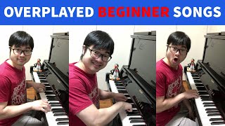 Overplayed Beginner Songs on Piano [upl. by Masry37]