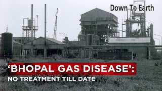 Bhopal Gas Disease No treatment till date [upl. by Den89]