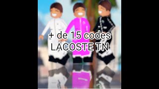 de 15 codes LACOSTE TN  Berry Avenue Brookhaven [upl. by Aitnauq]