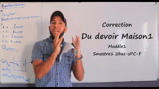 Correction Du devoir Maison1  Modéle1  Smestre1  2bac PC F [upl. by Emorej]