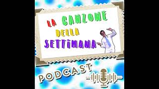 La canzone della settimana  canzoni per bambini  podcast song [upl. by Tuttle]