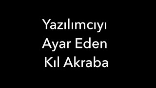 Yazılımcıyı Ayar Eden Kıl Akraba [upl. by Januarius654]