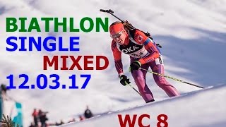 BIATHLON SINGLE MIXED RELAY 12032017 World Cup 8 Kontiolahti Finland [upl. by Mitman363]