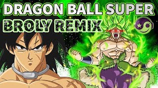 DRAGON BALL SUPER Broly Theme Movie Trailer – Styzmask Remix [upl. by Teressa874]