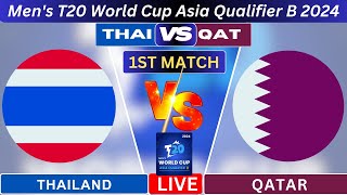 🔴 Live Qatar vs Thailand  QAT vs THAI 1st Match T20 WC Asia QualifierB 2024 [upl. by Lashar]