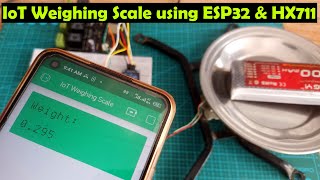 ESP32 HX711 and Load cell based Digital Weighing Scale IoT Weighing Scale [upl. by Naes]