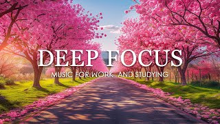 Deep Focus Music To Improve Concentration  12 Hours of Ambient Study Music to Concentrate 748 [upl. by Llerej229]