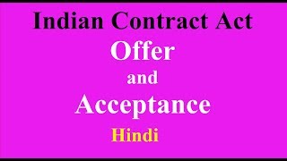 contract agreement offer proposal acceptance Contract Act Mercantile Law Hindi [upl. by Alvera]