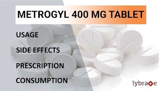 METROGYL 400 MG Tablet  Uses Side Effects Prescription amp Consumption  2019 [upl. by Nally]