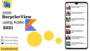 RecyclerView using Kotlin 2021  Android RecyclerView in Kotlin  Kotlin RecyclerView Example [upl. by Nnaaras]