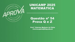 Questão nº 54 UNICAMP 2025 [upl. by Ihc]