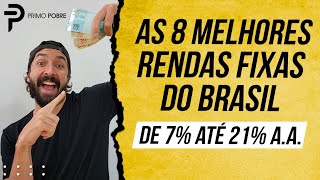 AS 8 MELHORES RENDAS FIXAS  Julho2024 [upl. by Hadihahs]