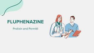 Fluphenazine Prolixin and Permitil  Drug Rx Information [upl. by Nichole]