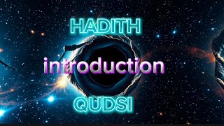 Introduction Hadith QUDSI [upl. by Enad70]