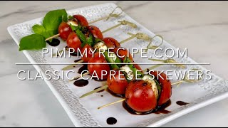 CLASSIC CAPRESE SKEWERS  How to Make Caprese Skewers [upl. by Nidak]