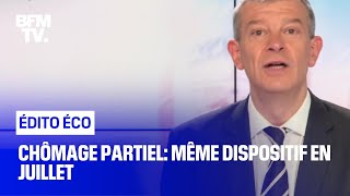 Chômage partiel Même dispositif en juillet [upl. by Yelsek657]