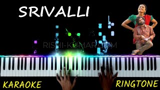 Srivalli Piano Instrumental  Karaoke  Ringtone  Tutorial  BGM  Pushpa  Telugu Song Keyboard [upl. by Bowerman45]