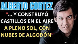 ALBERTO CORTEZ BIOGRAFIA Y FRASES [upl. by Sloan584]