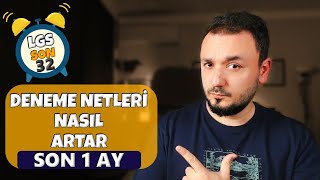 Son 1 Ay  LGS Deneme Netleri Artırma TAKTİKLERİ [upl. by Leemaj855]