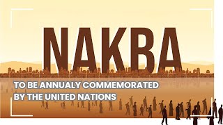 UN to commemorate the NAKBA annualy Resolution adopted with 101 votes in favour amp 27 against [upl. by Liamsi]