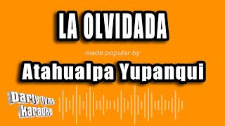 Atahualpa Yupanqui  La Olvidada Versión Karaoke [upl. by Cogswell365]