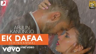 Ek Dafaa  Official Lyric Video  Arjun Kanungo [upl. by Fedak]