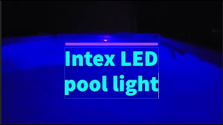 Intex Pool Light review [upl. by Fitzhugh]