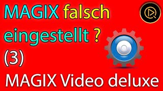 MAGIX Video deluxe richtig voreinstellen 3 [upl. by Johppah]