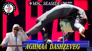 MSC SEASIDE Theater amp AGIIMAA DASHZEVEG Performance By Costi [upl. by Ignatzia]