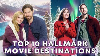 Hallmark Movies Destinations You Can Visit [upl. by Hgielyak]